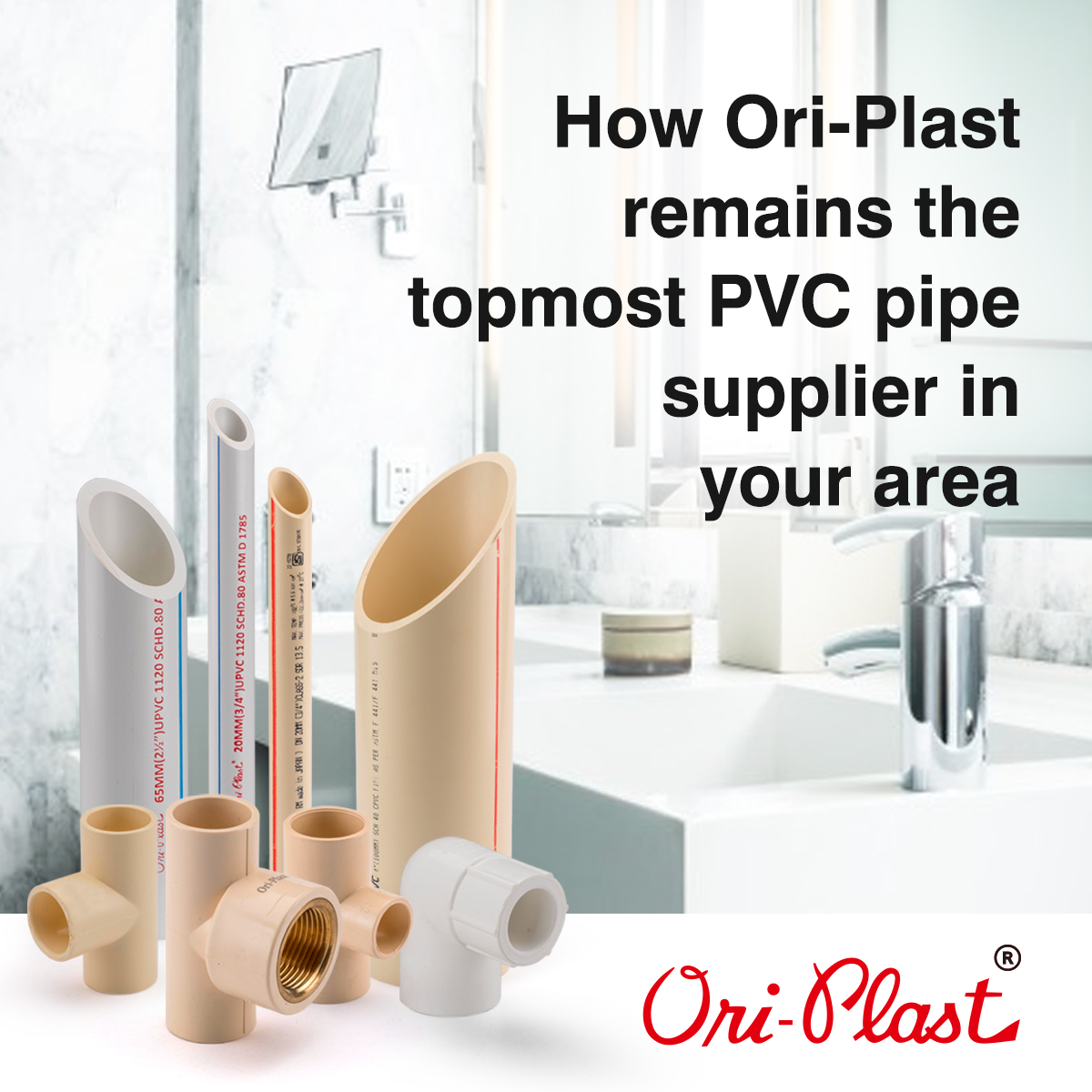 Ori-Plast Always Remains at Top Among the PVC Pipe Suppliers in Your Area