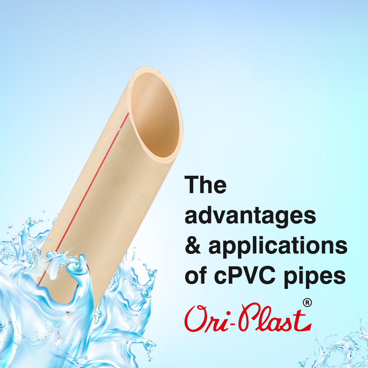 The Advantages & Application of cPVC Pipe