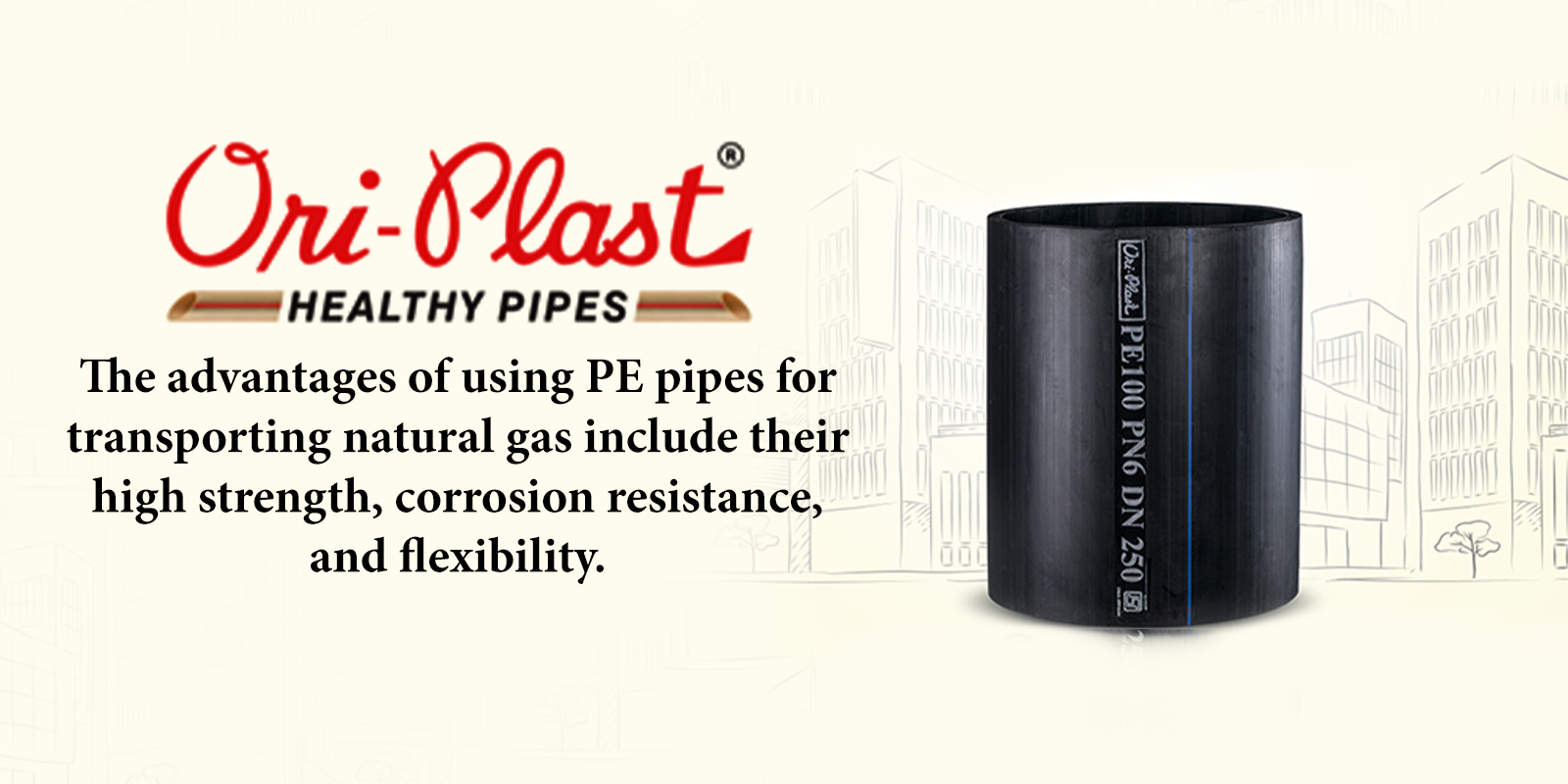 PE pipes for natural gas distribution