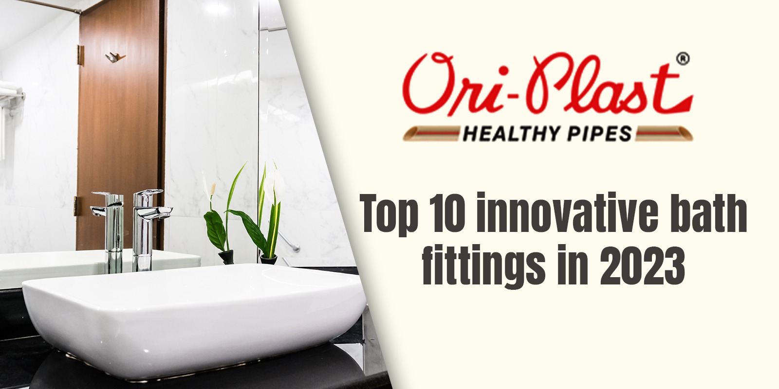 Top 10 innovative bath fittings Oriplast