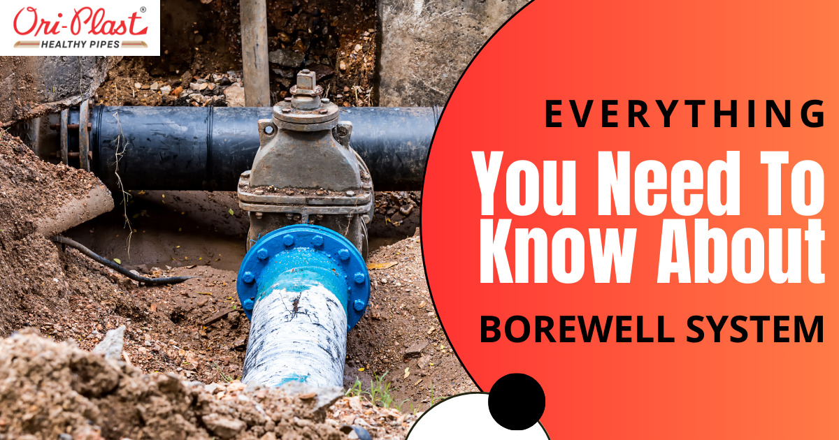 Everything You Need to Know about the Borewell System