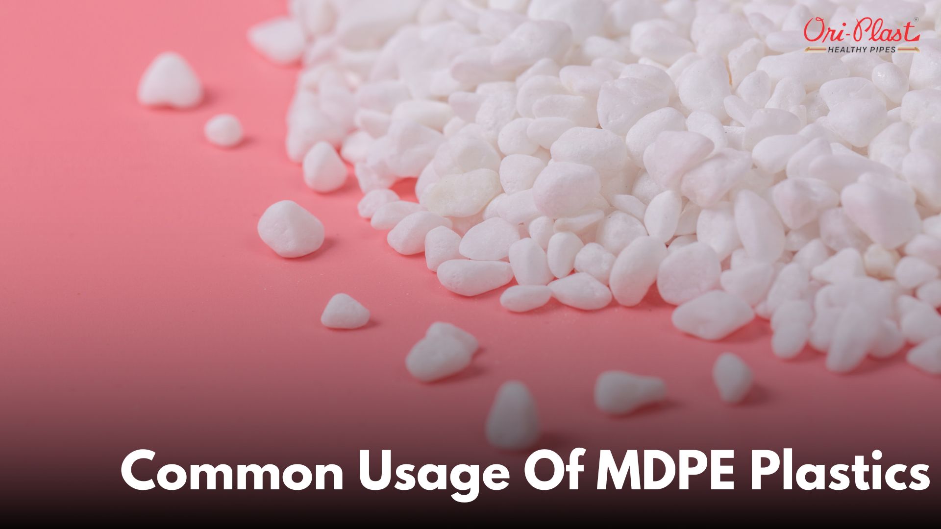 Common Usage Of MDPE Plastics